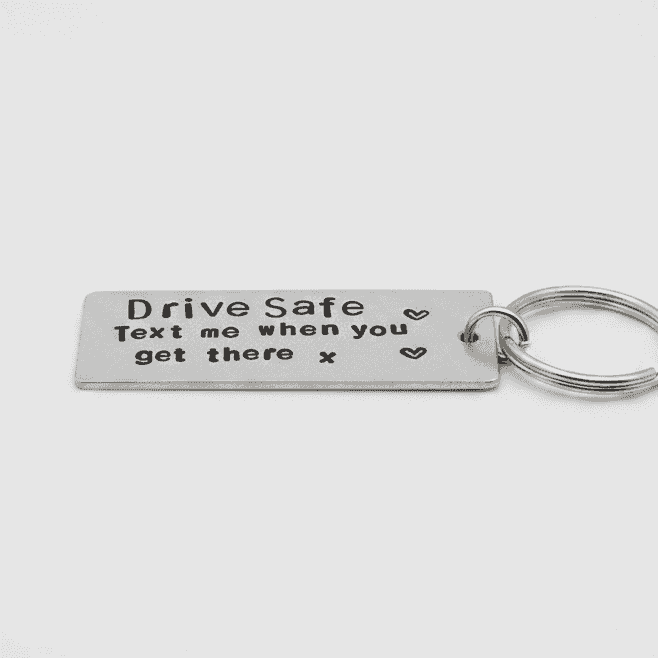 Drive Safe Text Me When You get There Gifts Keyring Keychain