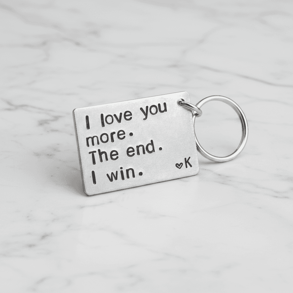I Love You More The End I Win Keychain Birthday Anniversary Gift