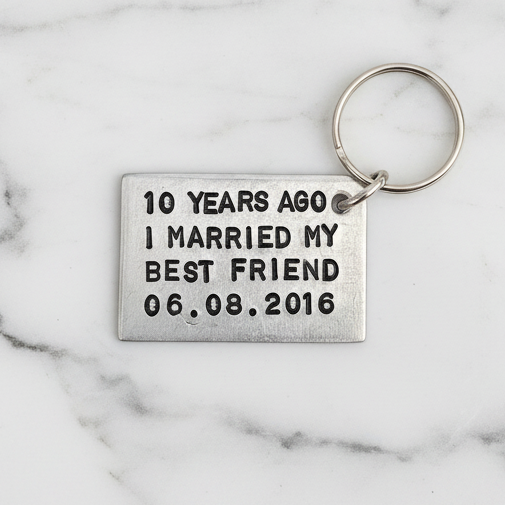 10 Years Ago I Married My Best Friend Keychain 10th Anniversary