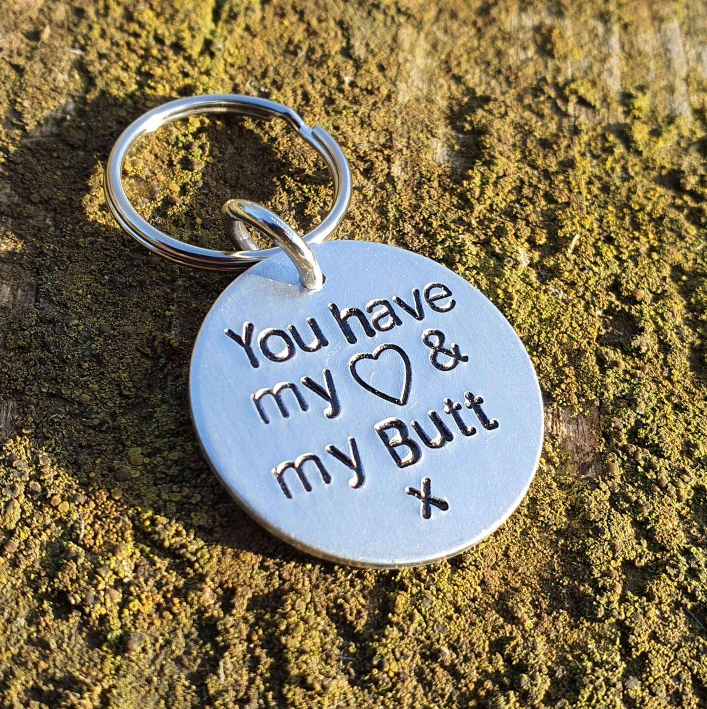You Have My Heart And My Butt