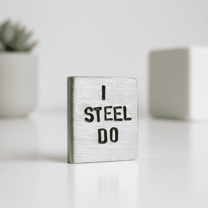 I Steel Do