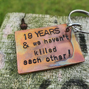  19 Years And We Haven't Killed Each Other 19th Wedding Anniversary Gifts Copper Keychain Keyring