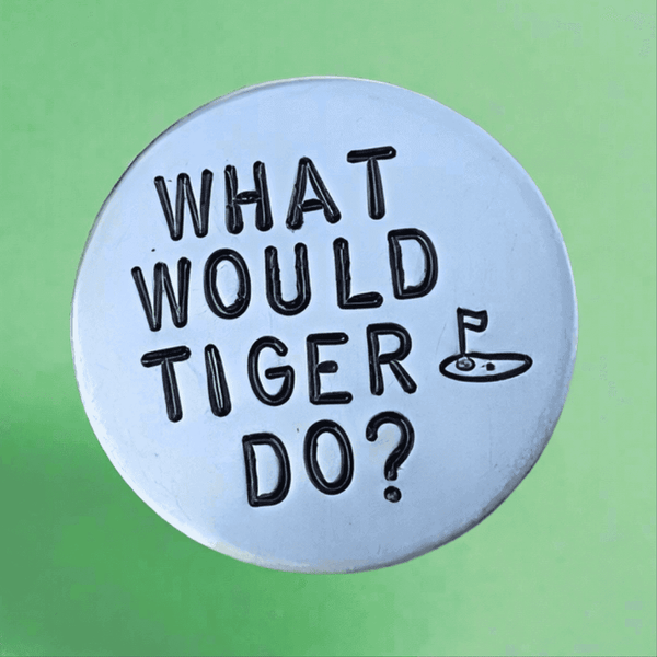 What Would Mcilroy Do? Golf Ball MarkerWhat Would Tiger Do?