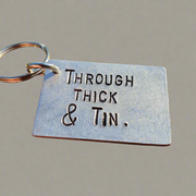 Through Thick & Tin 10th Year Wedding Anniversary Gifts Keyring Keychain