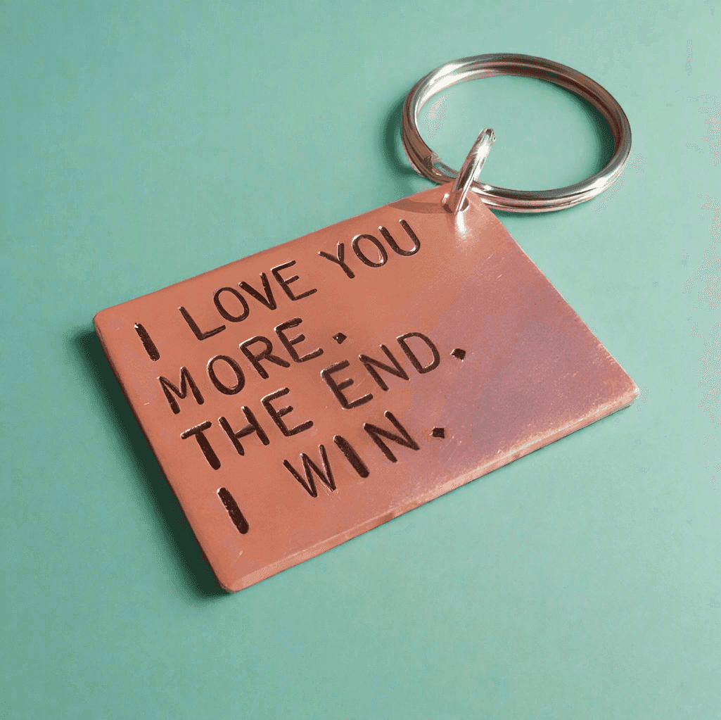I love you more the end i win keyring keychain