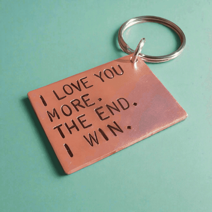 I love you more the end i win keyring keychain