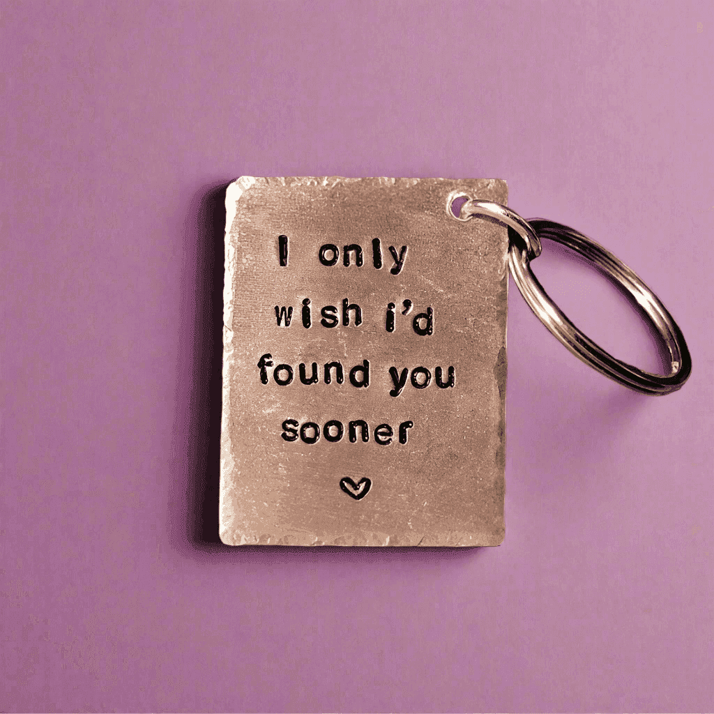 I Only Wish I'd Found You Sooner Keychain Copper Anniversary Gifts