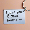 I Love You & Your Boobs Funny Gifts For Her Keyring Wife Keychain Girlriend Christmas Tits Boobies