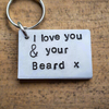 I Love You & Your Beard Keyring Funny Gifts Boyfriend Anniversary Husband Christmas Xmas