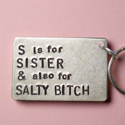 S is for Sister And Also For Salty Bitch Funny Christmas Gifts Sister Cheeky Keychain Keyring