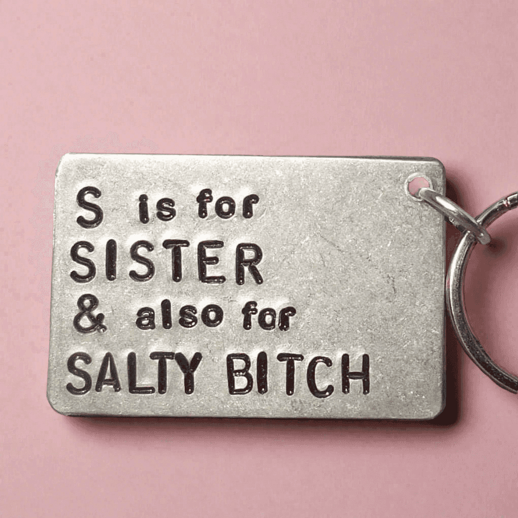 S is for Sister