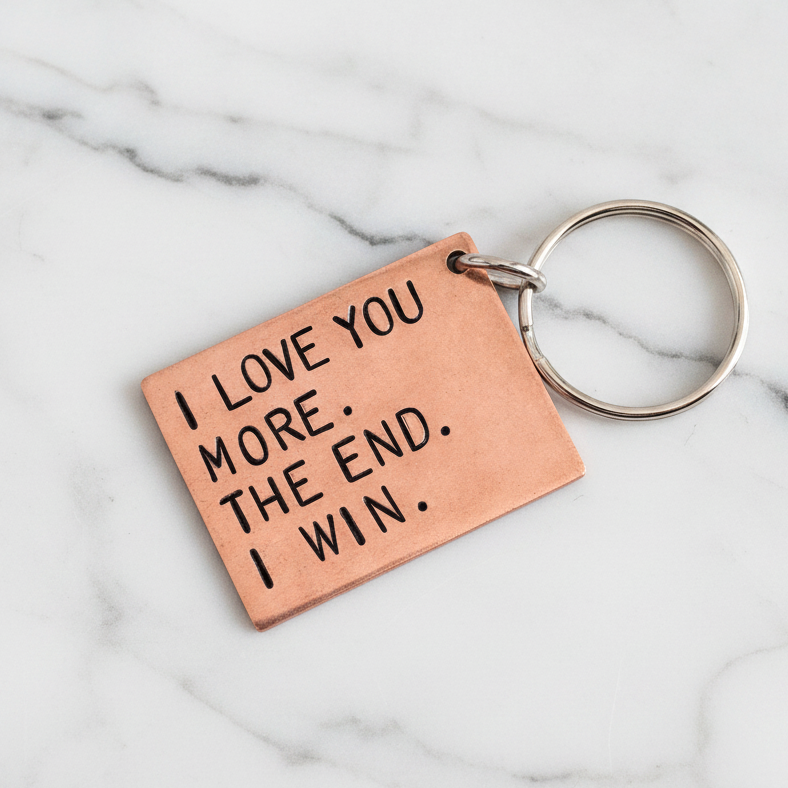 I love you more the end i win keyring keychain