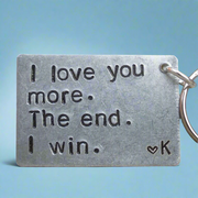 I Love You More The End I Win Keyring Boyfriend Girlfriend Personalised Keychain Christmas Gift