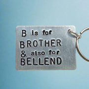 B Is For Brother & Also For Bellend Funny Gifts For Him Men Keychain Keyring Christmas Joke