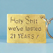 Holy Shit We've Lasted 21 Years 21st Wedding Anniversary Funny Keyring Husband Wife Gifts For Men Him Husband Brass