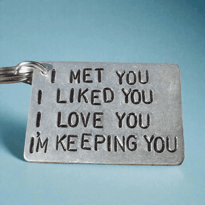 I Love You I'm Keeping You