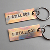 Bronze Anniversary Gift I STILL DO Pair Keychain Keyrings Set Of 2 Husband Wife
