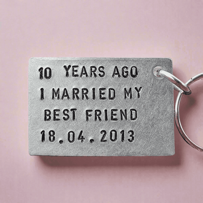 10 Years Ago I Married My Best Friend Keychain 10th Anniversary 