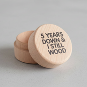 5 Years Down & I Still Wood Ring Box 5th Anniversary Gifts Wooden