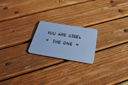 You Are Steel The One
