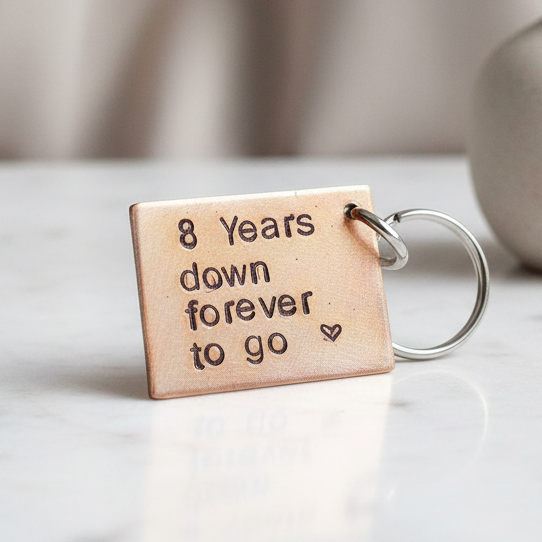 8th Anniversary Gift 8 Years Down Forever To Go Bronze Keychain
