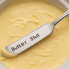 Butter Slut Hand Stamped Funny Butter Knife Funny Gift Anniversary Valentines Day Cheese Knife