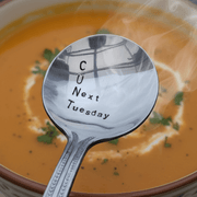 C U Next Tuesday Soup Spoon Cunt Spoon Cutlery Joke Rude Gift C Word Swearing