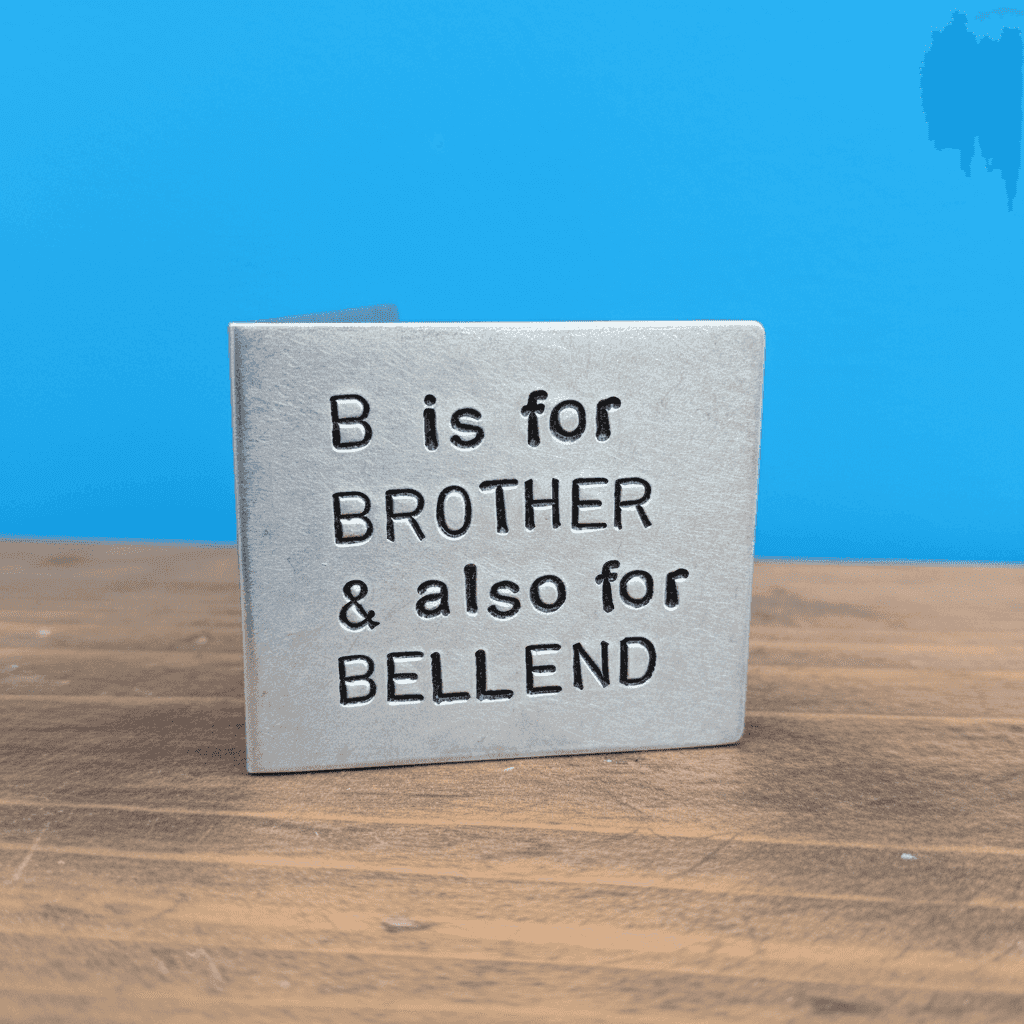 B Is For BROTHER
