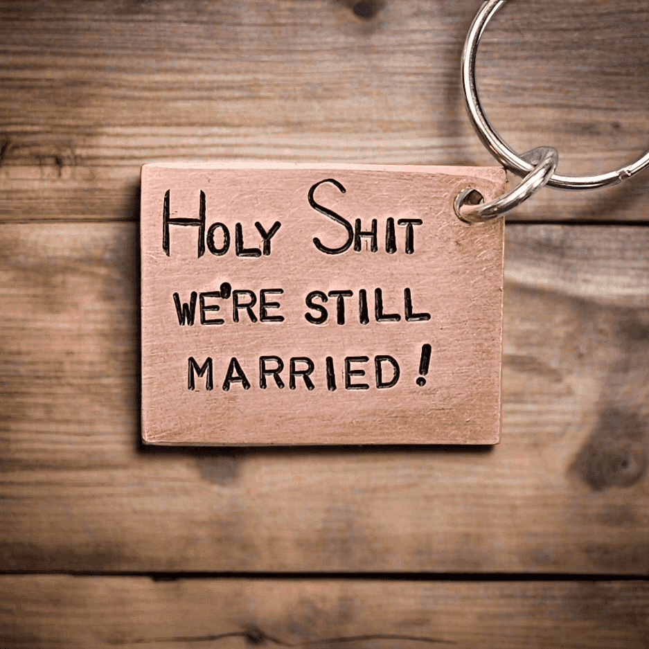 Holy Shit We're Still Married Funny 8th Bronze Anniversary Keychain