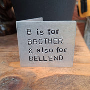 Christmas Birthday Stocking Filler Joke Personalised Christmas CardB Is For BROTHER