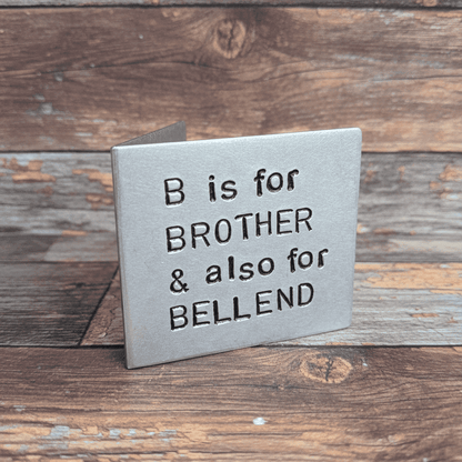 B Is For BROTHER