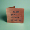 7 Years Down Forever To Go Copper Anniversary Card 7th Wedding Anniversary Gifts