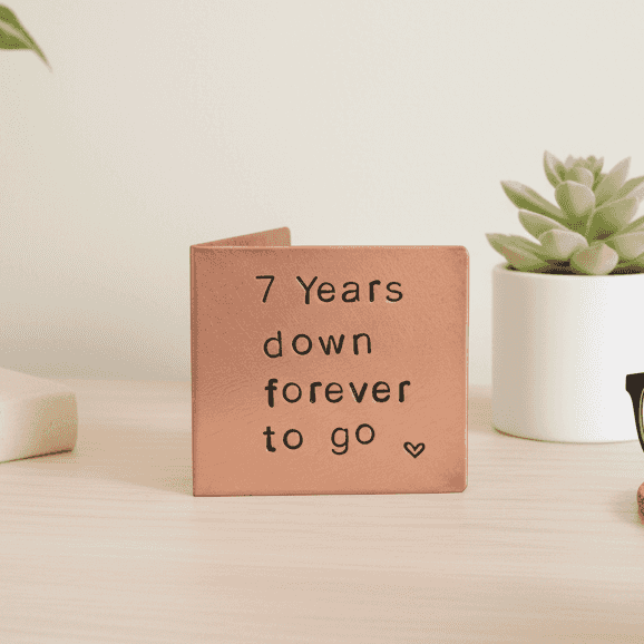 7th Anniversary Gift 7 Years Down Forever To Go Copper Card
