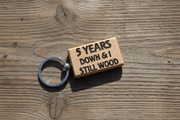 5 Years Down & I Still Wood Funny 5th Anniversary Gift Keychain