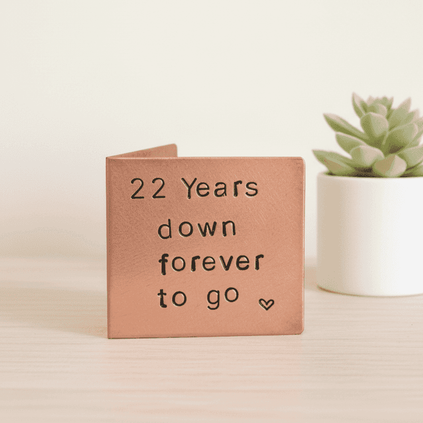 22nd Anniversary Gift 22 Years Down Forever To Go Copper Card