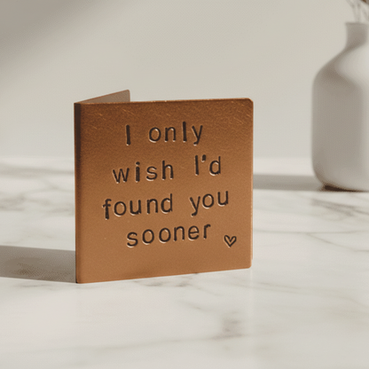 Bronze Anniversary Birthday Card I Wish I'd Found You Sooner