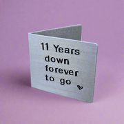11 Years Down Forever To Go Metal Hand Stamped 11th Steel Wedding Anniversary Card