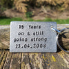 15 Years And Still Going Strong 15th Wedding Anniversary Gifts Personalised Husband Keychain