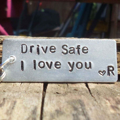 Drive Safe I Love You Keyring Gift for Him Her Men Keychain