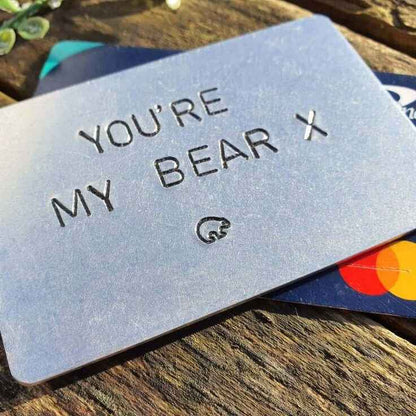 You're My Bear Wallet Insert Boyfriend Gifts 