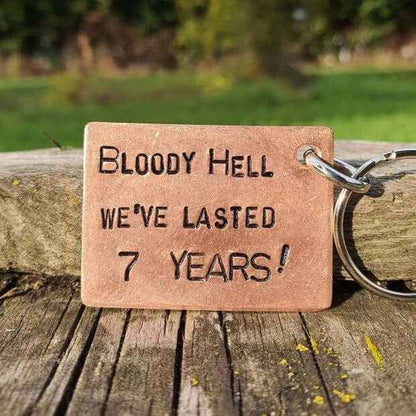 7th Wedding Anniversary Gifts Copper Anniversary Gift Bloody Hell We've Lasted 7 Years Copper Anniversary Keychain