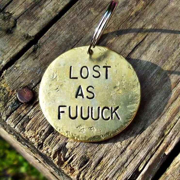 Lost as fuck dog tag hand stamped Personalised id discLost AF